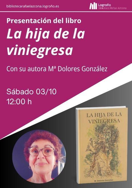 Presentación del libro “La hija de la viniegresa” 