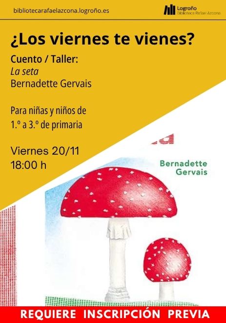 Cuento/Taller: La seta de Bernadette Gervais