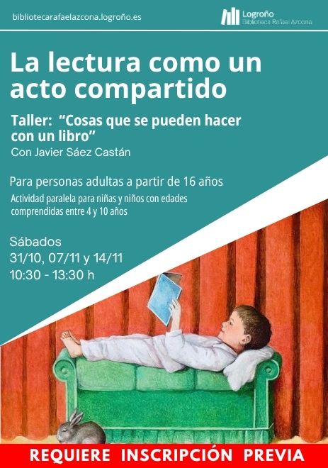 La lectura como un acto compartido Taller “Cosas que se pueden hacer con un libro”