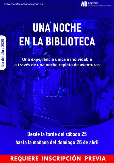 Una noche en la biblioteca Celebramos el Día del Libro 2026