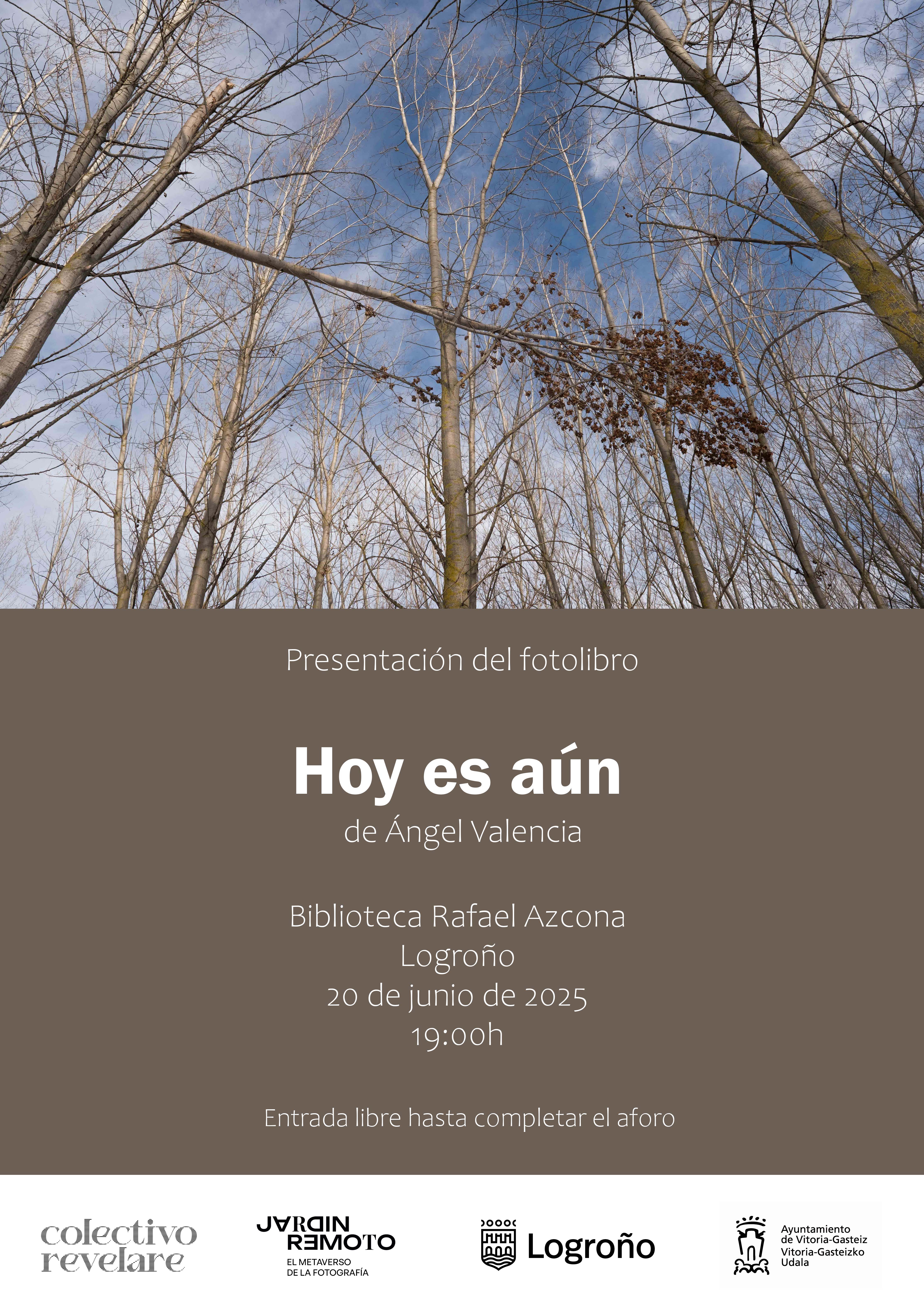 Cartel de presentacion del fotolibro Hoy es aún