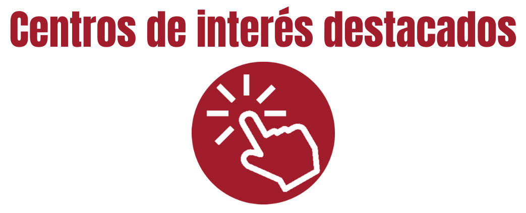 Centros de interés destacados